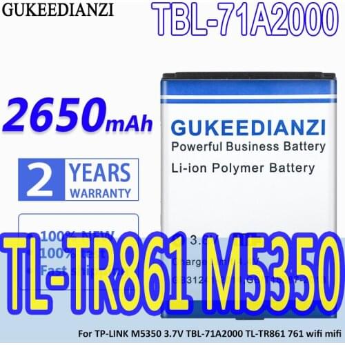 GUKEEDIANZI High Capacity Battery TBL-71A2000 2650mAh For TP-LINK M5350 3.7V TBL-71A2000 TL-TR861 761 wifi mifi Bateria