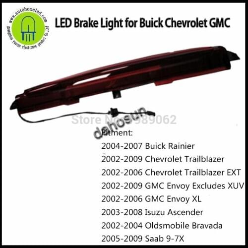 FOR 2004-2007 Buick Rainier Chevrolet Trailblazer EXT GMC Envoy Excludes XUV Envoy Isuzu Saab LED Third 3RD TAIL BRAKE LIGHT