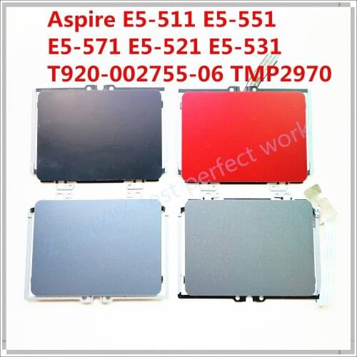 Original For ACER Aspire E5-511 E5-551 E5-571 E5-521 E5-531 Touchpad Mouse Button 920-002755-06 TMP2970 100% Tested Fast Ship