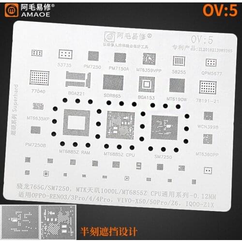 Amaoe OV5 BGA Reballing Stencil For OPPO RENO 3 3Pro 4 Pro 4Pro VIVO X50 X50Pro Z6 SM7250 765G CPU Power Chip IC Plant Tin Mesh