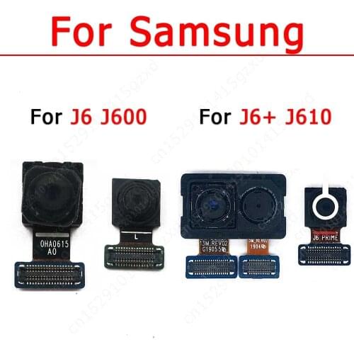 Original Rear Front Camera For Samsung Galaxy J6 Plus J600 J610 Frontal Small Selfie Flex Facing Back Camera Module Spare Parts