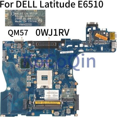 KoCoQin Laptop motherboard For DELL Latitude E6510 QM57 Mainboard CN-0WJ1RV 0WJ1RV NAL20 LA-5571P