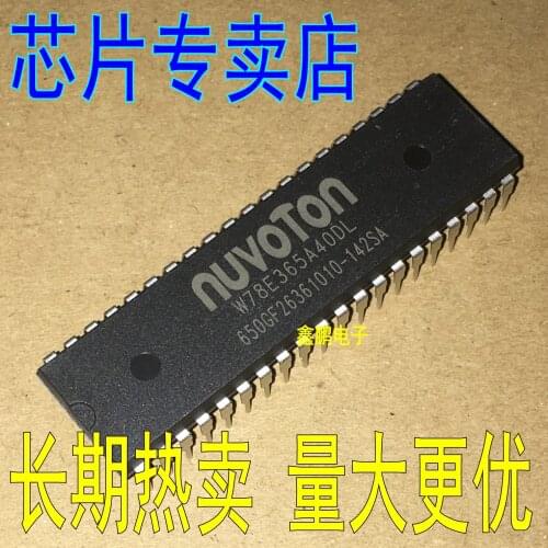 100% New&Original W78E365A40DL DIP-40 NUVOTON In Stock