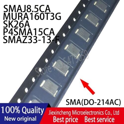 30PCS SMAJ8.5CA WT MURA160T3G MURA160 U4J SK26A P4SMA15CA 15C SMAZ33-13-F SMAZ33 ZJR SMA(DO-214AC) New original