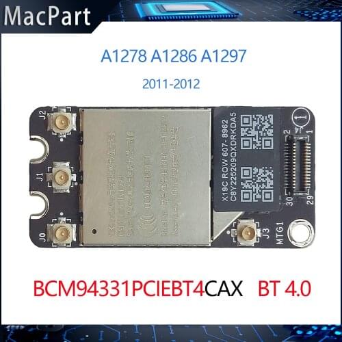 WiFi Airport Card BCM94331PCIEBT4CAX Bluetooth 4.0 For Macbook Pro A1278 A1286 2011 2012 Years BCM94331PCIEBT4AX Bluetooth 3.0
