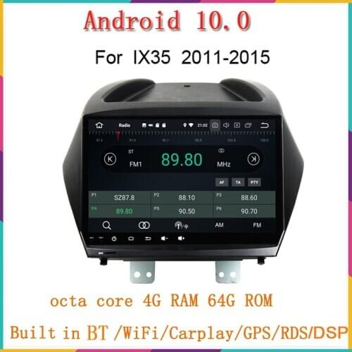 Octa Eight Core Android 10.0 Car radio DVD player GPS for Hyundai iX35 2010 - 2015 4GB RAM 64GB ROM Support 4G LTE