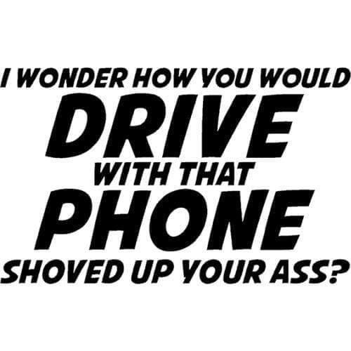 Sticker Phone Shoved Up Ass Funny Jdm Drift Euro Window Vinyl Decal Car Sticker Interesting Fashion Vinyl Decals