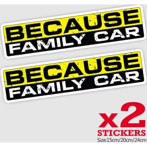 CK21813# 2 Pieces/Pack 15/20/24CM PVC Decal BECAUSE FAMILY CAR Car Sticker Waterproof Auto Decors on Bumper Rear Window