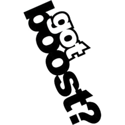 Got Boost JDM CAR WINDSHIELD SIDE STICKER Drift Turbo Euro Fast Vinyl