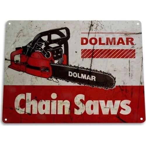 TIN SIGN Dolmar Chain Saws Tools Equipment Garage Shop Rustic Metal Decor