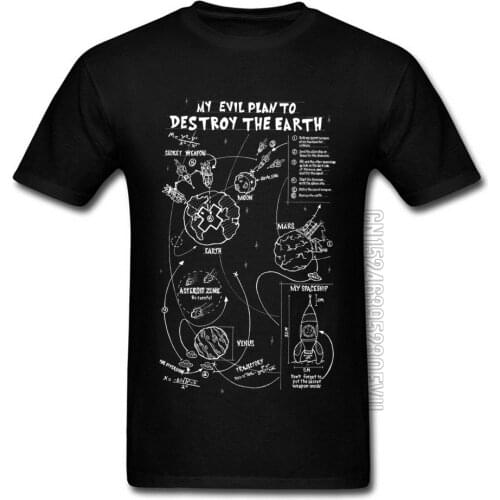 Aircraft Rocket Explanatory TOP SECRET Men T-Shirts Great Tshirts 100% Cotton Fashion Tees My Evil Plan To Destroy The Earth