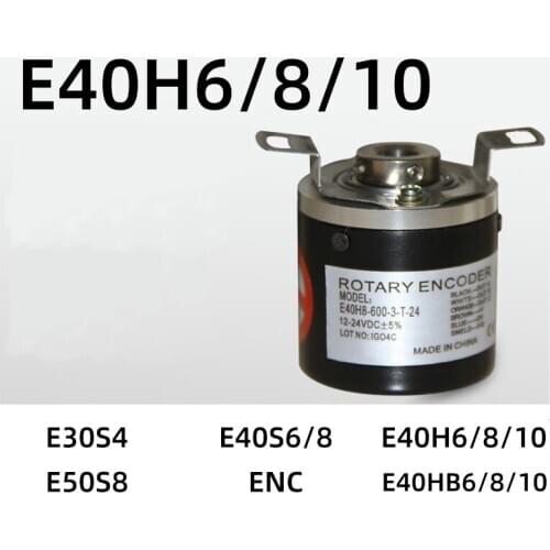 E40H6 E40H8 E40H10 Rotary Encoder E40H6/8/10-1000-3-T-24 600 2000 1024-6-L-5 360 100