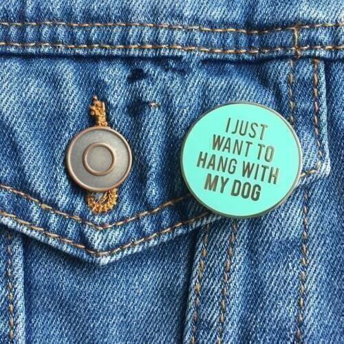 Dog enamel pin / Dog lover pin / Dog pins / Hang with my dog / Dog lover gift / Gift for dog lover / Dog lapel pin / Dog lover