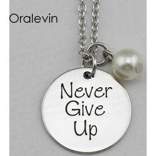 NEVER GIVE UP Inspirational Hand Stamped Engraved Custom Pendant Chain Necklace Fashion Gift Jewelry,22MM,10Pcs/Lot, #LN2171
