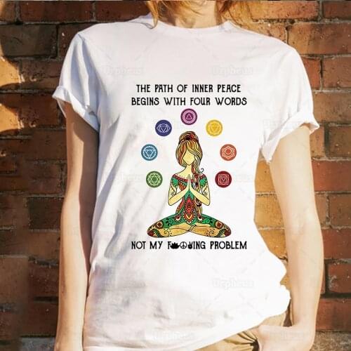 Meditation Girl T Shirt The Path of Inner Peace Not My Problem Graphic Cotton Tees