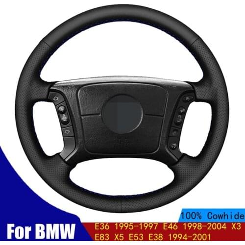 Car Steering Wheel Cover Hand-stitched Black Genuine Leather For BMW E36 1995-1997 E46 1998-2004 X3 E83 X5 E53 E38 1994-2001