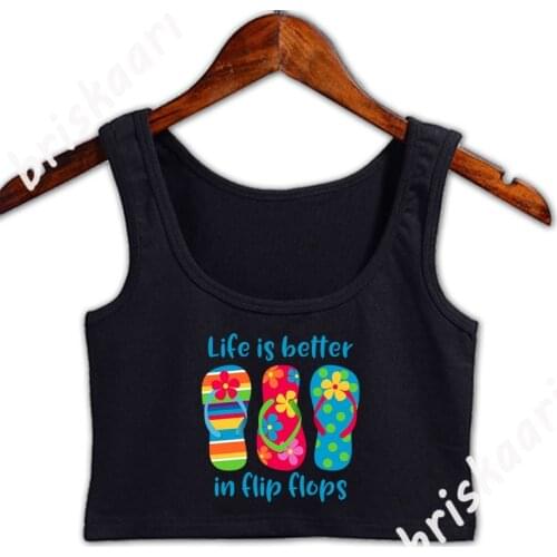 Life Is Better Flip Flops Tank Top For Girl Summer Style Cool Round Collar Anti-Wrinkle Top Print Normal Vest
