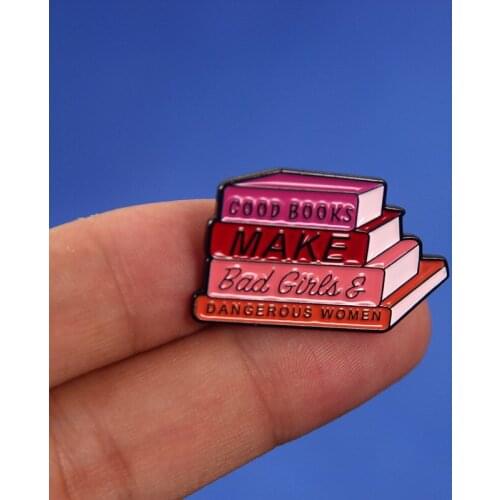 Good Books Make Bad Girls & Dangerous Women Feminist Brooch Pins Enamel Metal Badges Lapel Pin Cartoon Literature Book Brooch