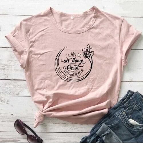 I Can Do All Things Through Christ Who Strengthens Me Philippines 4:13 T Shirt Christian slogan religion quote tees vintage tops