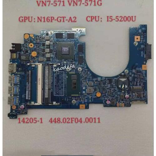 14205-1 For Acer VN7-571 Motherboard Mainboard 448.02F04.0011 Hades_840M_MB VN7-571G CPU:I5-5200U GPU:850M RAM:DDR3 100% Test OK