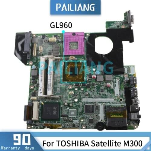PAILIANG Laptop motherboard For TOSHIBA Satellite M300 GL960 Mainboard DA0TE1MB8F0 DDR2 TESTED