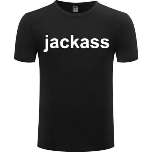 Movie JACKASS Simple Letter Mens T-Shirt T Shirt Men Summer New Short Sleeve O Neck Cotton Casual Top Tee