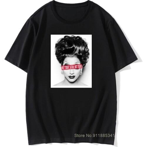 RuPaul Not Today Satan Not Today RuPauls Drag Race Mens T Shirt Simple Cotton Short Sleeves Tee Shirt T Shirts Grey Tops Tee