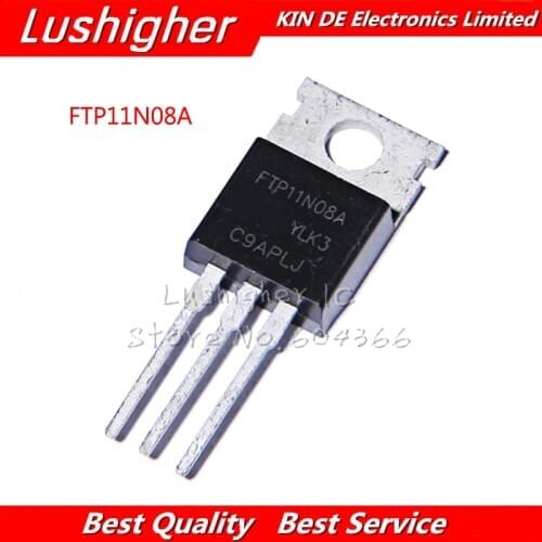 10Pcs FTP11N08A FTP11N08 TO220 11N08 TO-220