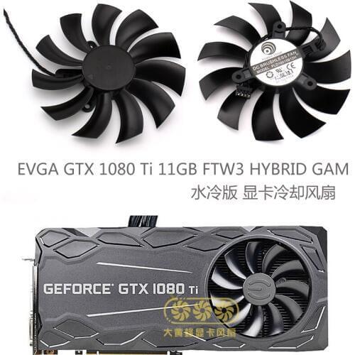 New Original for EVGAGTX1080Ti 11GB FTW3 HYBRID GAM Video Graphics card cooling fan PLD10015B12H DC12V 0.55A