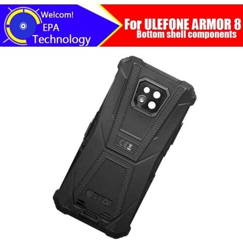 ULEOFNE ARMOR 8 Bottom shell assembly 100% New Original Front Bottom shell assembly Repair Accessories for ARMOR 8 Mobile Phone