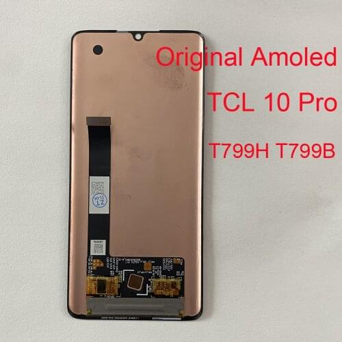 Original AMOLED LCD For TCL 10 Pro T799H T799B LCD Display And Touch Screen Digitizer Sensor LCD Replacement Parts