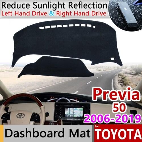 For Toyota Previa 50 2006~2019 XR50 Estima Tarago Anti-Slip Mat Dashboard Cover Pad Sunshade Dashmat Carpet Car Accessories 2018