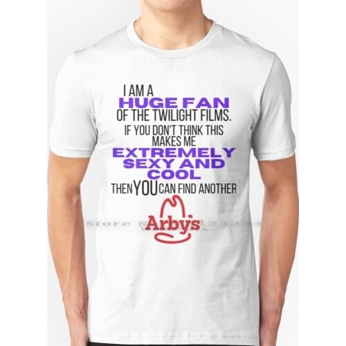 Twilight Fan In Arbys T Shirt 100% Pure Cotton Arbys Fan Twilight Fan Oddly Specific Targeted Sexy And Cool Creative Trending