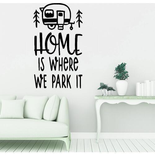 Travel Wall Sticker Home is Where We Park It Caravan Creatives Trip Quotes Vinyl Wall Decals Home Decoration Living Room Y667