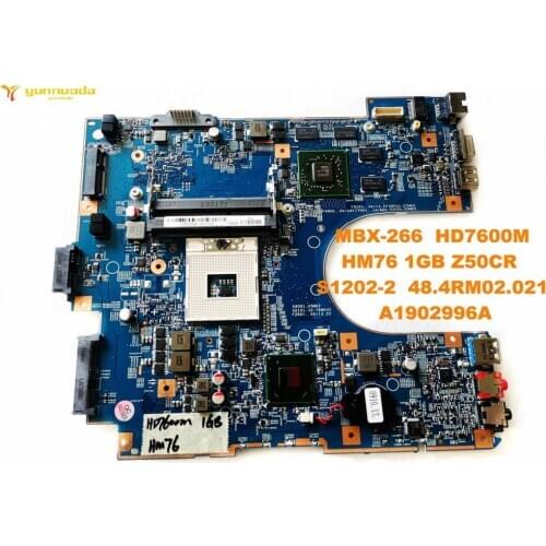 Original for SONY MBX-266 laptop motherboard MBX-266 HD7600M HM76 1GB Z50CR S1202-2 48.4RM02.021 A1902996A tested good free