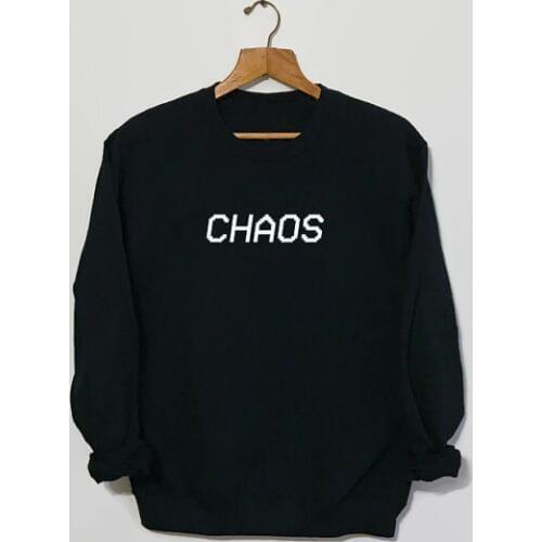 CHAOS Funny Sweatshirt Tumblr Sweatshirt Unisex Grunge Clothes high quality pullovers tumblr Unisex Jumper women casual tops