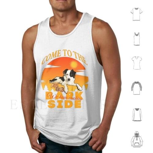 Border Collie Come To The Bark Side We Have Cookies Tank Tops Vest Cotton Havefun43 Border Collie Funny Border Collie Cool
