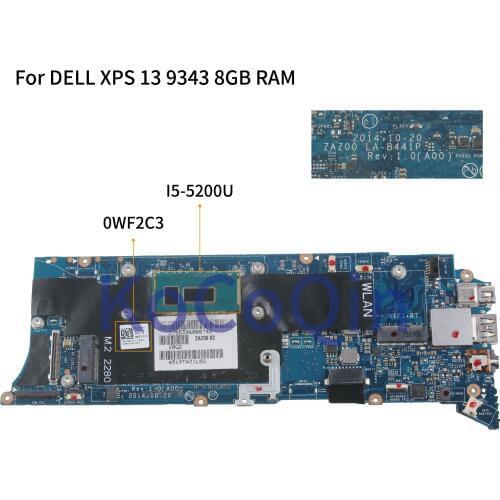 KoCoQin Laptop motherboard For DELL XPS 13 9343 I5-5200U 8GB RAM 0WF2C3 CN-0WF2C3 ZAZ00 LA-B441P Mainboard