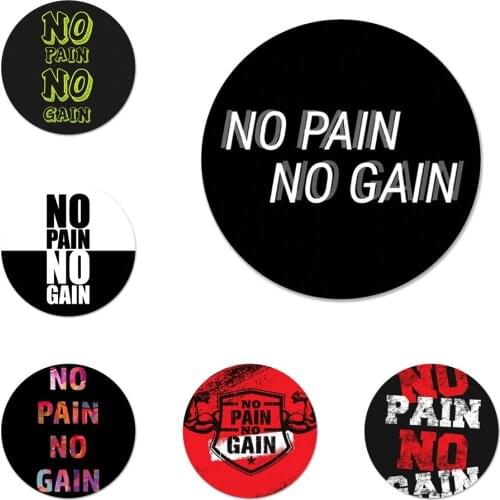 No Pain No Gain Gym Fitness Icons Pins Badge Decoration Brooches Metal Badges For Clothes Backpack Decoration 58mm