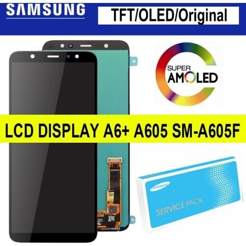 TFT/OLED/Super Amoled For Samsung Galaxy A6+ A605 SM-A605F Display LCD A605FN A605G A605GN Touch Screen Digitizer Repair Parts