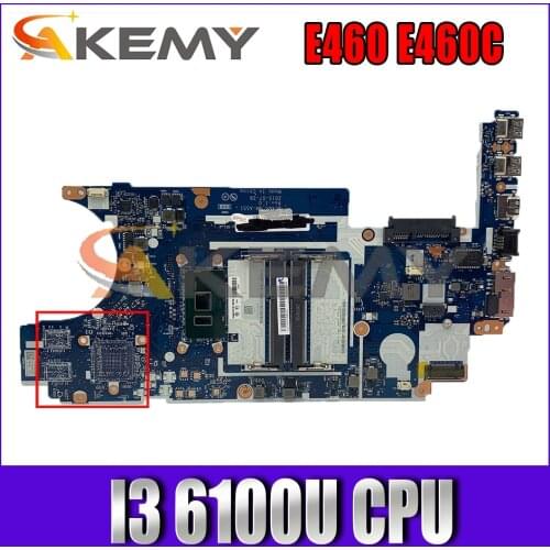 Akemy For Lenovo ThinkPad E460 E460C Laptop Motherboard BE460 NM-A551 CPU I3 6100U DDR3 Integrated Graphics Card Work