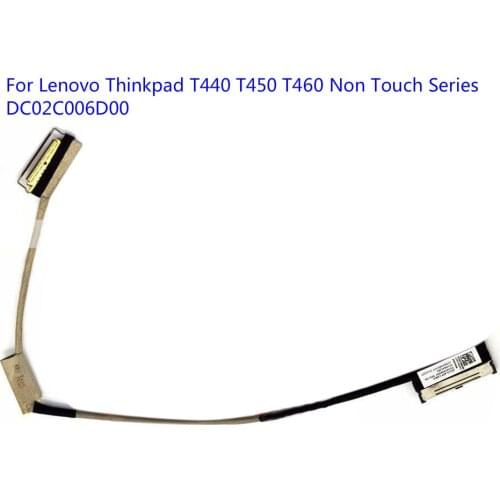 DC02C006D00 eDP Video LCD LVDS Screen Video Cable For Lenovo Thinkpad T440 T450 T460 Non Touch Series