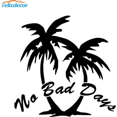 No Bad Days Word Car Decal Beach Car Stickers Hawaiian Auto Decal Palm tree Quotes Removable Vinyl L661