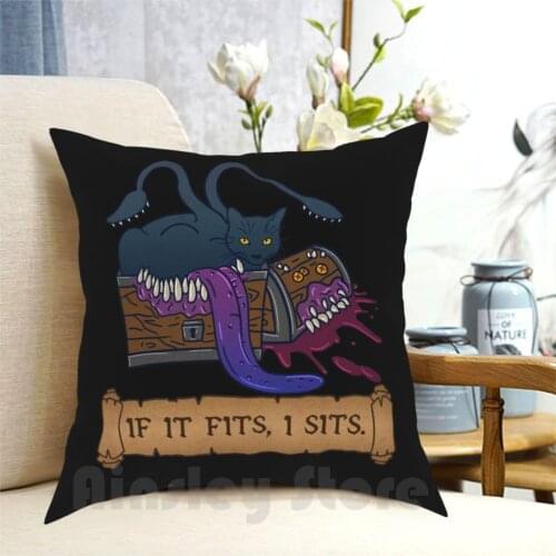 If It Fits , I Sits. Pillow Case Printed Home Soft Throw Pillow Dnd Geek Fantasy Monster Monsters And Tabletop Table Top