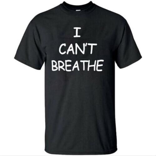 I Cant Breathe T-Shirt Protest Tee Black Lives Matter Size S-5XL for Man Women T-shirts Tee Top
