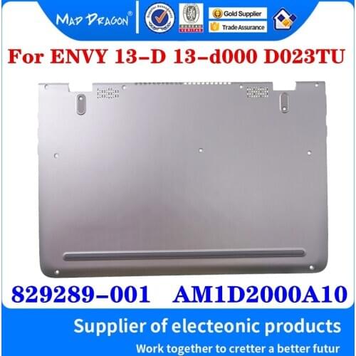 New original laptop shell For HP ENVY 13-D 13-d000 13-D024TU D023TU D040WM Series 13.3"Bottom Base Cover 829289-001 AM1D2000A10