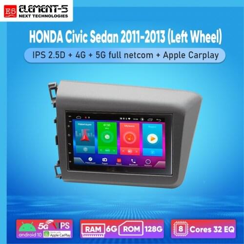 ELEMENT-5 7" 2G+32G Android 10 4G WIFI RDS DSP Car Radio For HONDA Civic Sedan 2011-2013 (Left Wheel) Navigation GPS HIFI