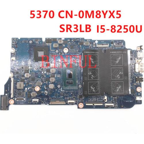 High quality For Inspiron 13-5370 Laptop motherboard CN-0M8YX5 0M8YX5 M8YX5 ARMANI13 With SR3LB I5-8250U CPU 100% full Tested