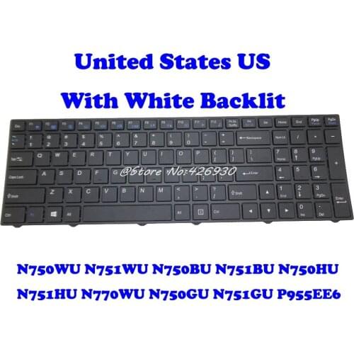 US JP Keyboard For CLEVO N750WU N751WU N750BU N751BU N750HU N751HU N770WU N750GU N751GU P955EE6 N650DU English White Backlit