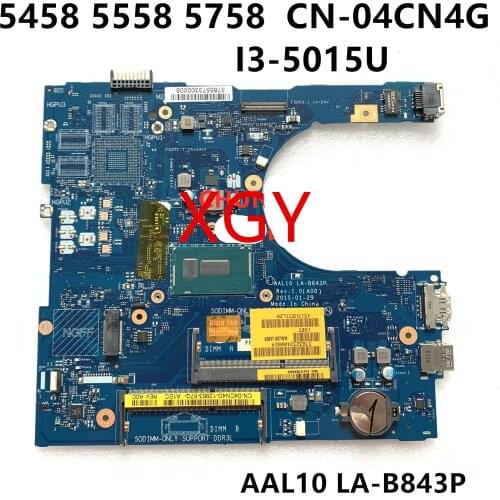 For DELL Inspiron 5558 5458 5758 motherboard 4CN4G CN-04CN4G LA-B843P I3-5015U 100% Test OK